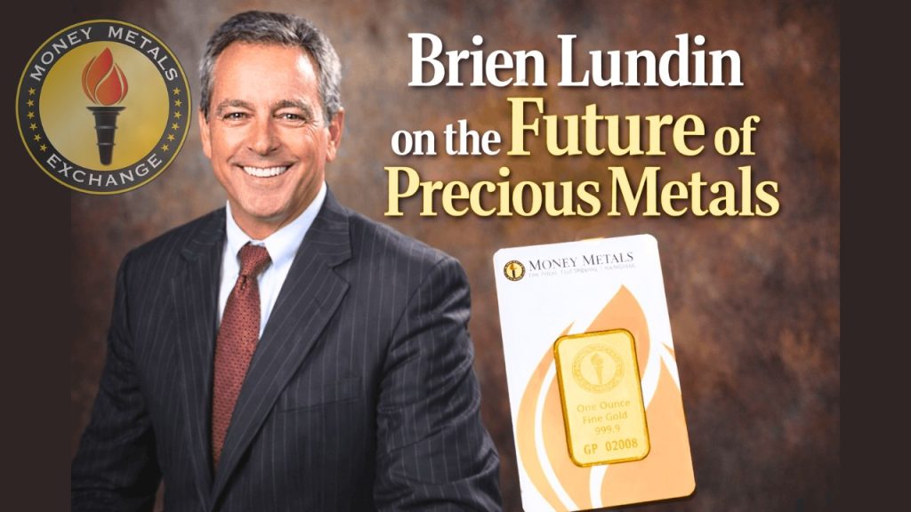 Brien Lundin on the Future of Precious Metals